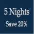 Stay 5 nights and save 20%